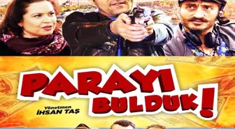 Parayı Bulduk' 29 Aralık'ta Sinemalarda