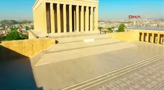 Anıtkabir İlk Kez Böyle Görüntülendi