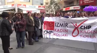 İzmir CHP'li Kadınlardan 'Şiddet' Açıklaması