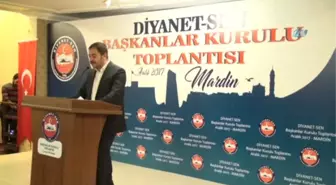 Diyanet-Sen Başkanlar Kurulu Toplantısı Mardin'de Başladı