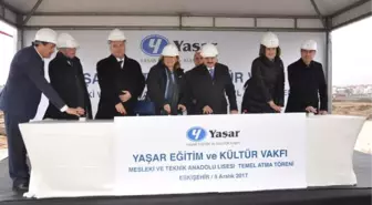 Yaşar Eğitim ve Kültür Vakfı Lisesi'nin Temeli Atıldı