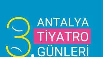 Antalya Tiyatro Günleri Başladı