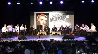 Büyükşehir Türkü Paşa Raci Alkır'ı Andı