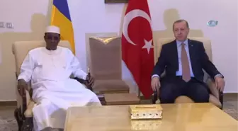 Cumhurbaşkanı Erdoğan, Çad Cumhurbaşkanı İdris Debi ile Bir Araya Geldi