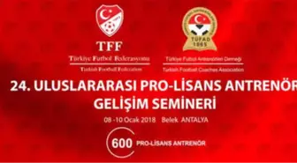 Uluslararası Pro-Lisans Antrenör Gelişim Semineri