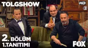 Tolgshow 2. Bölüm 1. Tanıtım