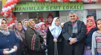 Ereğli Belediyesi Hanımlar Semt Lokali Açıldı