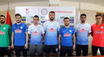 Çaykur Rizespor'da Yeni Transferler Tanıtıldı