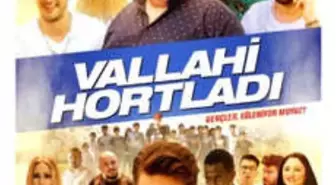 Vallahi Hortladı Filmi