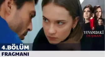 Yuvamdaki Düşman 4. Bölüm Fragmanı