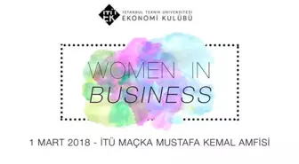 'İTÜ Women in Business' Gençlere İlham Vermeye Devam Ediyor