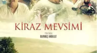 Kiraz Mevsimi Filmi