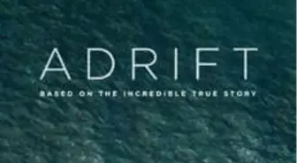 Adrift Filmi