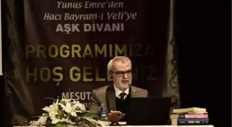 Mustafa Tatçı, Yunus Emre'yi Anlattı