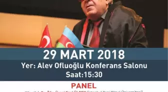 Anar Rızayev'in Hayatı Panelde Anlatılacak