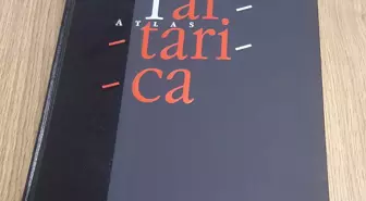 'Atlas Tartarica' Kitabı Türkçe'ye Çevrildi