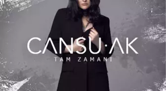 Cansu Ak 'Tam Zamanı'nda Geliyor!