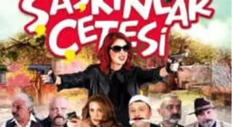 Şaşkınlar Çetesi Filmi