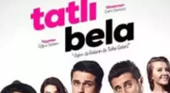 Tatlı Bela Filmi