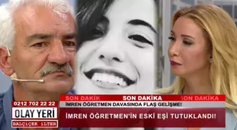 İmren Öğretmen'in Ölümünde Flaş Gelişme!