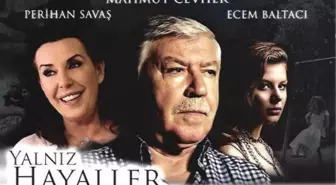 'Yalnız Hayaller Kaldı' Filminin Müziği Yayınlandı!