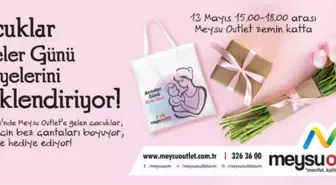 Annelerin Hediyeleri Meysu Outlet'te