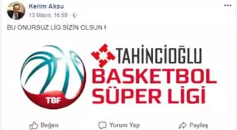 Basketbol Federasyonu Kerim Aksu'yu Disipline Sevk Etti