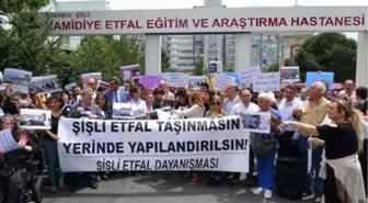 Şişli Etfal Hastanesi'nin Taşınma Kararı Protesto Edildi