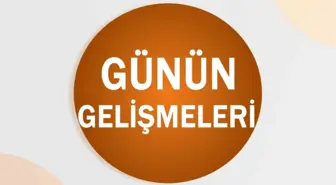 Günün Özeti