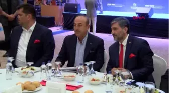 Antalya - Çavuşoğlu Antalya Dünyanın Güçlü Şehirler Ağında