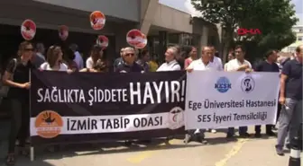 İzmir Sağlıkçılar Şiddete Hayır Dedi