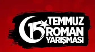 15 Temmuz Roman Yarışmasında Ödüller Sahiplerini Buluyor