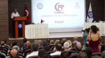 Ege Üniversitesi'nde 15 Temmuz Paneli