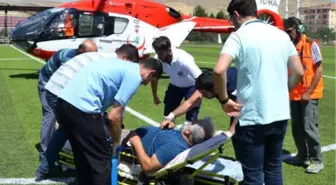 Kalp Krizi Geçirdi, Ambulans Helikopterle Sevk Edildi