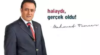 Mahmut Tuncer : 'Halaydı Gerçek Oldu!'