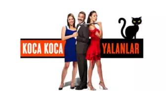 'Koca Koca Yalanlar' 13 Ağustos Pazartesi Başlıyor