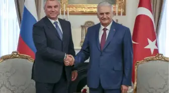 Yıldırım, Rusya Devlet Duması Başkanı Volodin ile Görüştü