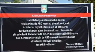 İznik Belediyesi'nden 'Abd Ürünlerini Boykot' Çağrısı