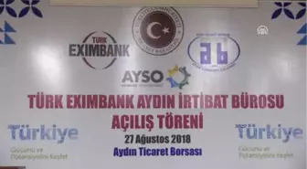 Türk Eximbank'ın İrtibat Bürosu Açıldı