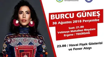 Burcu Güneş Velimeşe'de Konser Verecek