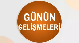 Günün Özeti