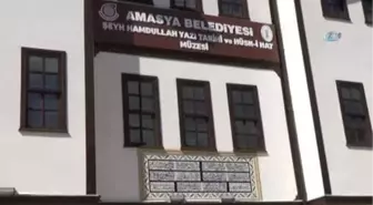 Hattat Adına Kurulan İlk Müze Amasya'da Açıldı