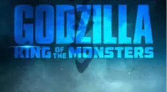 Godzilla: Canavarlar Kralı Filmi