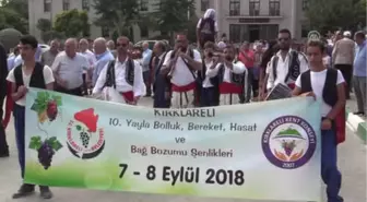 10. Kırklareli Yayla, Bolluk, Bereket, Hasat ve Bağ Bozumu Şenlikleri'