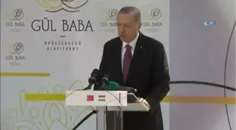 Cumhurbaşkanı Erdoğan, Macaristan'da Gül Baba Türbesini Açtı- Cumhurbaşkanı Recep Tayyip Erdoğan: -...