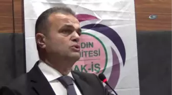 Hak İş Genel Sekreteri Dr. Osman Yıldız: 'Çatışmayı Değil Çalışmayı Esas Alan Bir Konfederasyonuz'