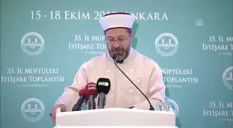 Erbaş: 'Her Hocamızın 10 Gencimize Rehberlik Etmesini İstiyoruz'