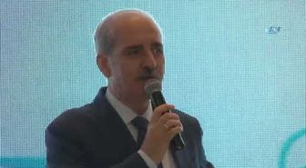 Numan Kurtulmuş: 'Ak Parti Olarak Bir Kere Daha Tarih Yazacağız'