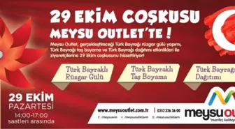 Meysu Outlet Avm Cumhuriyet Bayramı'nı Atölye Etkinlikleriyle Kutlayacak