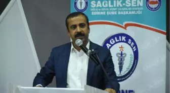 Sağlık-Sen Genel Başkanı: Sağlıkta Şiddete Tutuklama Geliyor